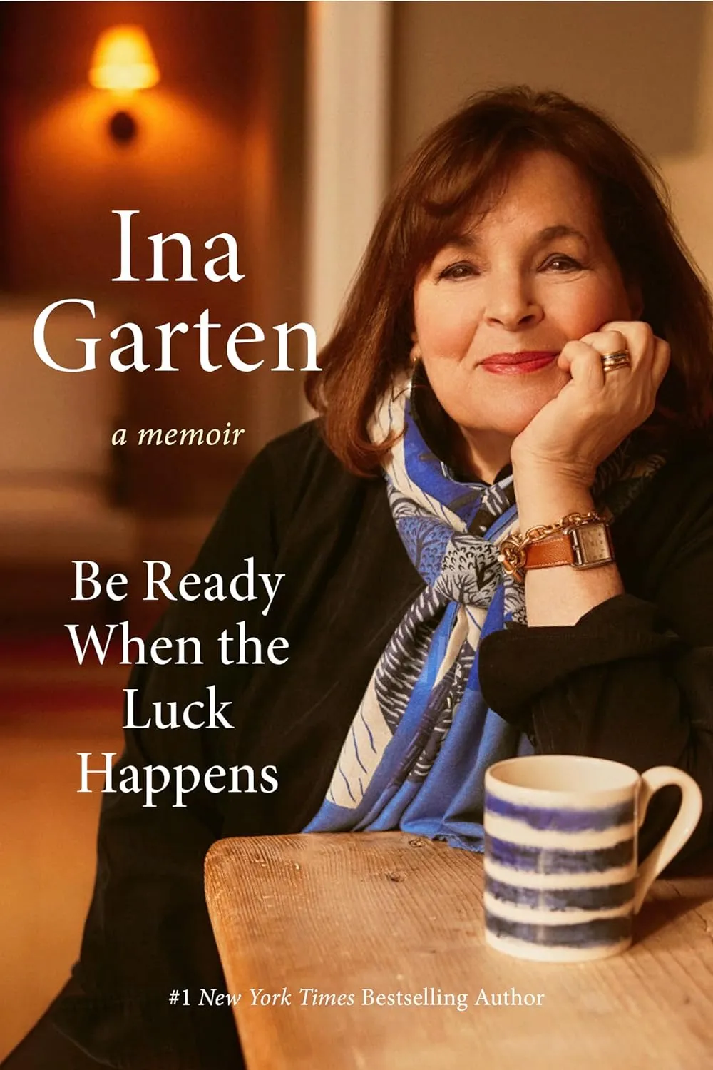 Random House Be Ready When the Luck Happens by Ina Garten